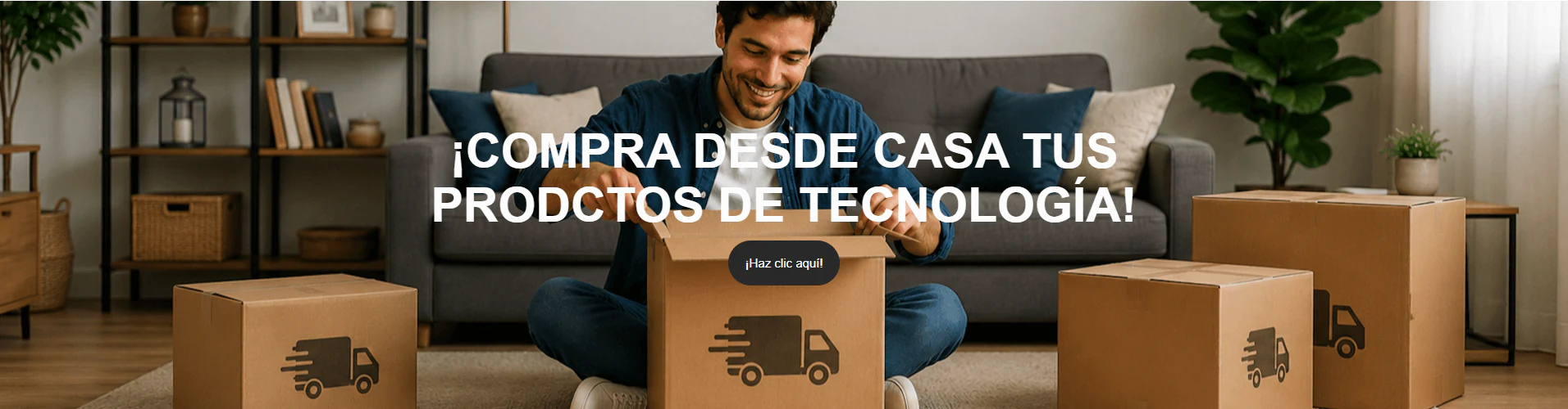 Compra desde casa tus productos de tecnología